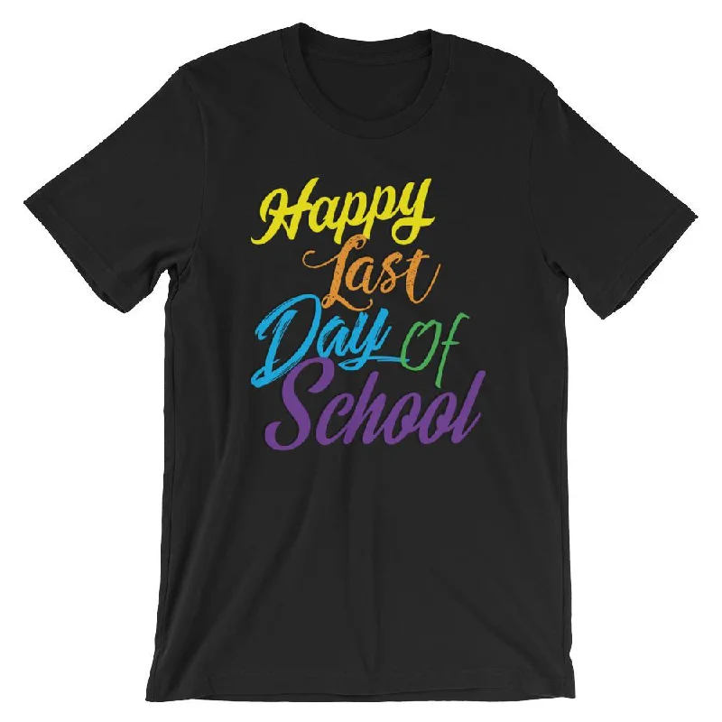 Happy Last Day of School T-Shirt Mesh Blend Leather Blend Suede Blend